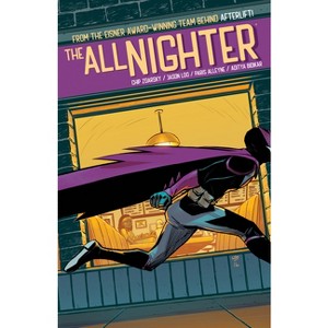 The All-Nighter - by  Chip Zdarsky (Paperback) - 1 of 1