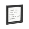 Cheung's Fairgrove Square Wood Wall Sign- I can not say I love you enough - 3 of 4
