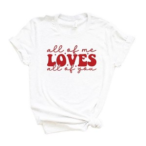 Simply Sage Market Women's All Of Me Loves All Of You Short Sleeve Graphic Tee - 1 of 3