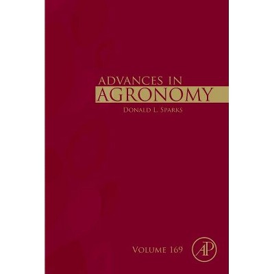 Advances in Agronomy, 169 - by  Donald L Sparks (Hardcover)