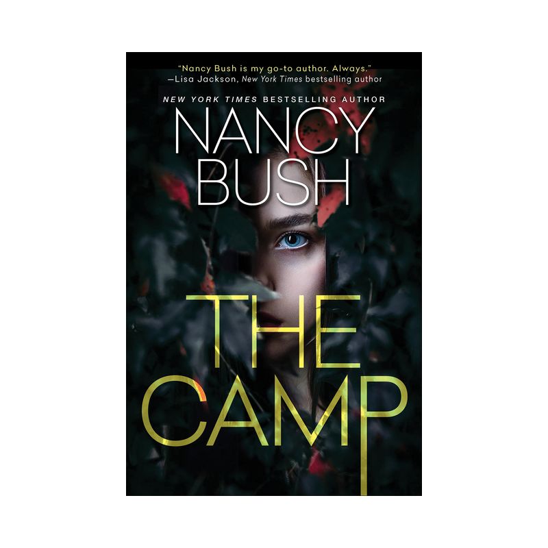 The Camp - by  Nancy Bush (Paperback), 1 of 2