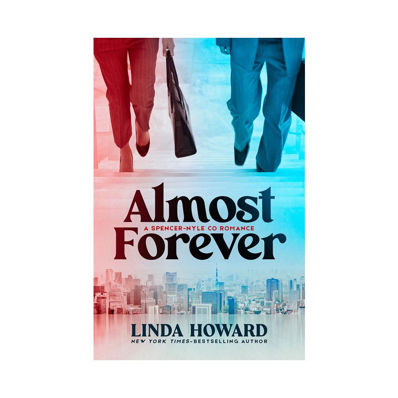 Almost Forever - (A Spencer-Nyle Co Romance) by  Linda Howard (Paperback), 1 of 2