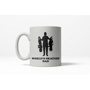 Crazy Dog T-Shirts Worlds Okayest Dad Upside Down Kids Funny Fathers Day Ceramic Coffee Drinking Mug (White) - 11oz - 1 of 4