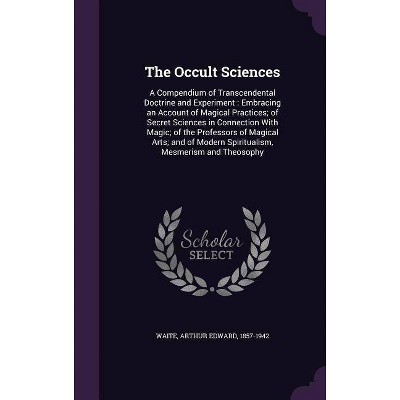 The Occult Sciences - (Hardcover)