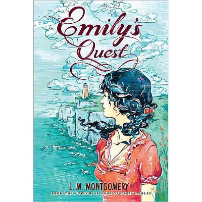 Emily's Quest - by  L M Montgomery (Paperback)