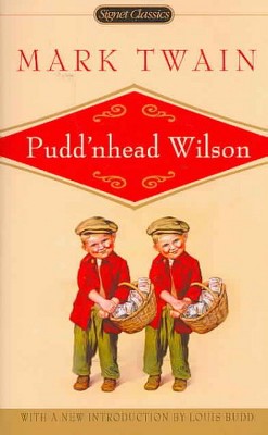 Pudd'nhead Wilson - by  Mark Twain (Paperback)