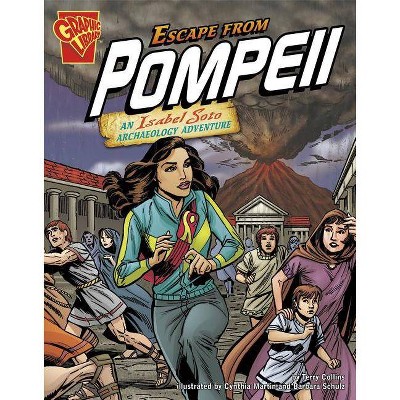 Escape from Pompeii - (Graphic Expeditions) by  Terry Collins (Paperback)