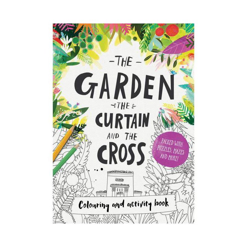 The Garden, the Curtain & the Cross Coloring & Activity Book - (Tales That Tell the Truth) by  Carl Laferton (Paperback), 1 of 2