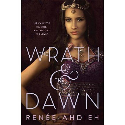 Wrath & the Dawn (Reprint) (Paperback) (Renee Ahdieh)