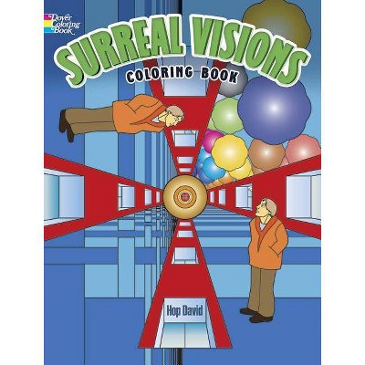 Surreal Visions Coloring Book - (Dover Coloring Books) by  Hop David (Paperback)