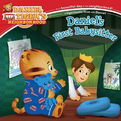 Daniel's First Babysitter - (Daniel Tiger's Neighborhood) (Paperback)