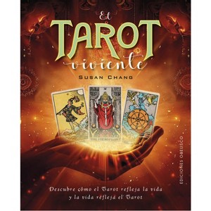 El Tarot Viviente - by  T Susan Chang (Paperback) - 1 of 1