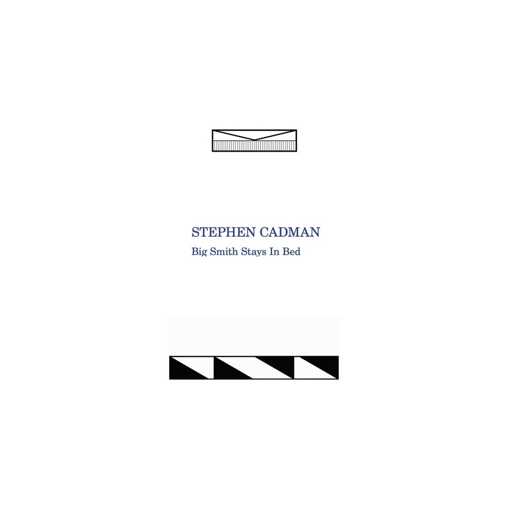 Stephen Cadman - Big Smith Stays In Bed (Vinyl)