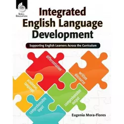 Integrated English Language Development - (Professional Resources) by  Eugenia Mora-Flores (Paperback)