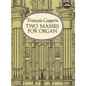 Two Masses for Organ - (Dover Music for Organ) by  François Couperin (Paperback) - 1 of 1