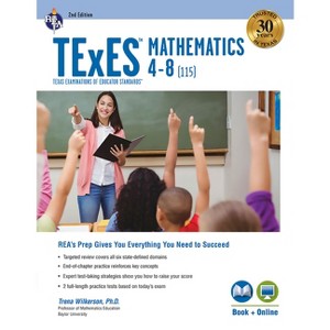 TExES Mathematics 4-8 (115) Study Guide 2025-2026 - (Texes Teacher Certification Test Prep) 2nd Edition by  Trena Wilkerson (Paperback) - 1 of 1