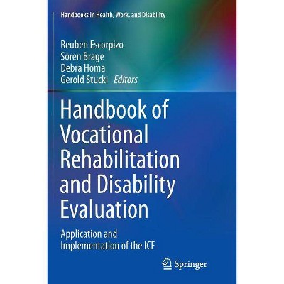 Handbook of Vocational Rehabilitation and Disability Evaluation - (Handbooks in Health, Work, and Disability) (Paperback)