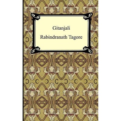 Gitanjali - by  Rabindranath Tagore (Paperback)