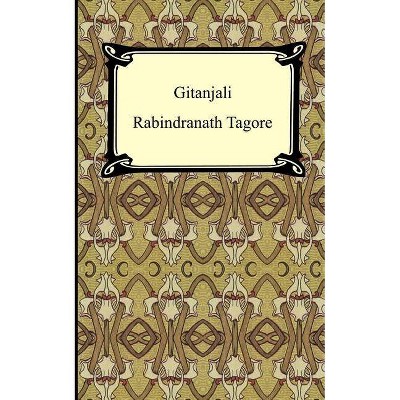 Gitanjali - by  Rabindranath Tagore (Paperback)