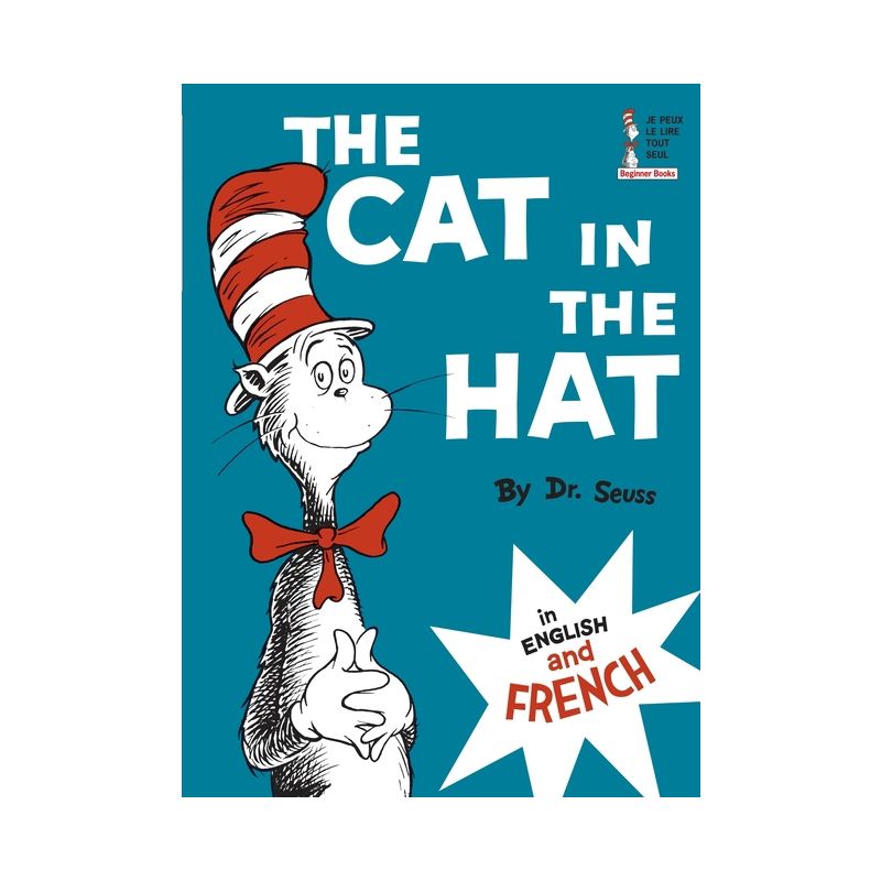 The Cat in the Hat/Le Chat Au Chapeau - (Beginner Books(r)) by  Dr Seuss (Hardcover), 1 of 2