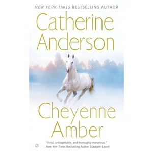 Cheyenne Amber - by  Catherine Anderson (Paperback) - 1 of 1