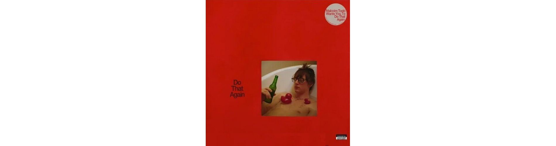 Malcolm Todd - Do That Again (Explicit Lyrics 140 Gram Vinyl)