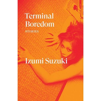 Terminal Boredom - by  Izumi Suzuki (Paperback)