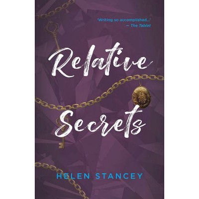 Relative Secrets - by  Helen Stancey (Paperback)