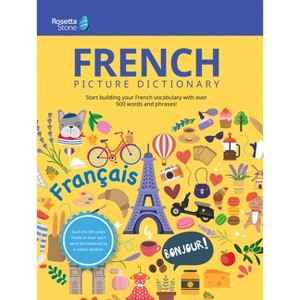 Rosetta Stone French Picture Dictionary - (Rosetta Stone Picture Dictionaries) (Paperback) - 1 of 1