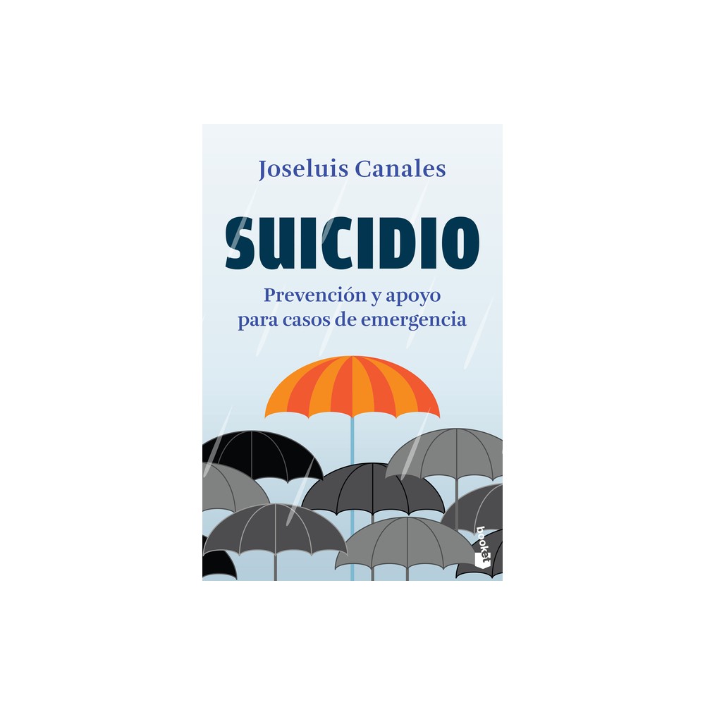 Suicidio: Prevencin Y Apoyo Para Casos de Emergencia / Suicide - by Joseluis Canales (Paperback)