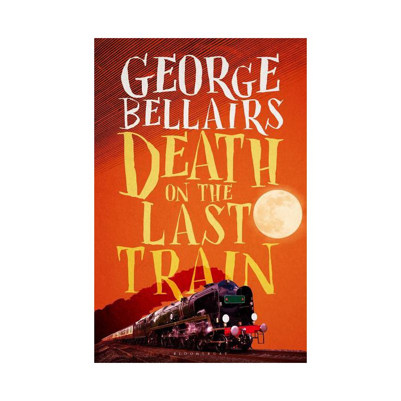 Death on the Last Train - by  George Bellairs (Paperback), 1 of 2