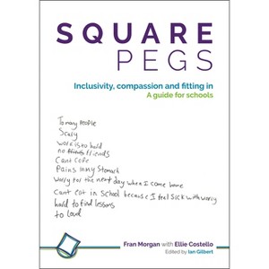 Square Pegs - by  Fran Morgan & Ellie Costello (Paperback) - 1 of 1
