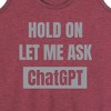 Women's - Instant Message - Hold On Ask Chatgpt Graphic Racerback Tank - 2 of 4