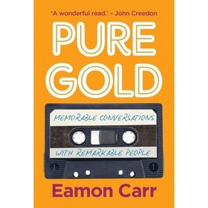 Pure Gold - by  Eamon Carr (Paperback) - 1 of 1