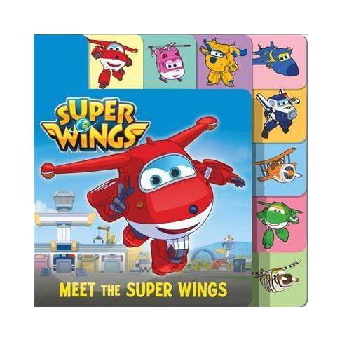 Meet The Super Wings - Brdbk (super Wings) By Steve Foxe