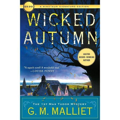 Wicked Autumn - (Max Tudor Novel) by  G M Malliet (Paperback)