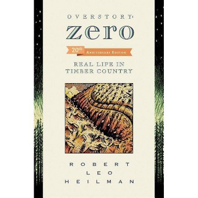 Overstory - 2nd Edition by  Robert Leo Heilman (Paperback)