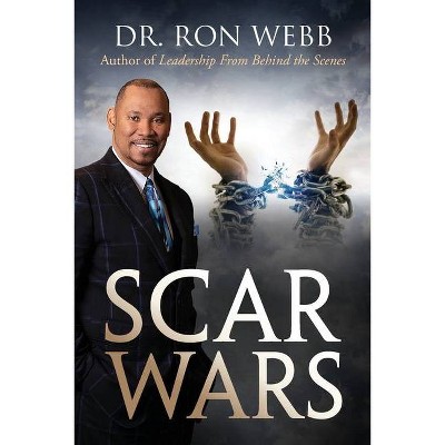 Scar Wars - by  Ron Webb (Paperback)