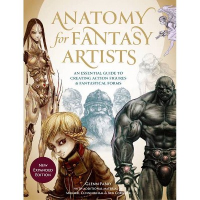 Anatomy for Fantasy Artists - by  Glenn Fabry (Paperback)