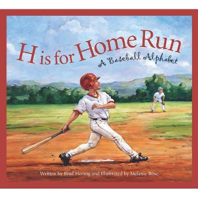 H Is for Home Run - (Alphabet-Sports) by  Brad Herzog (Paperback)