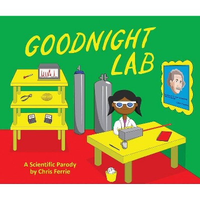 Goodnight Lab - (Baby University) by  Chris Ferrie (Hardcover)