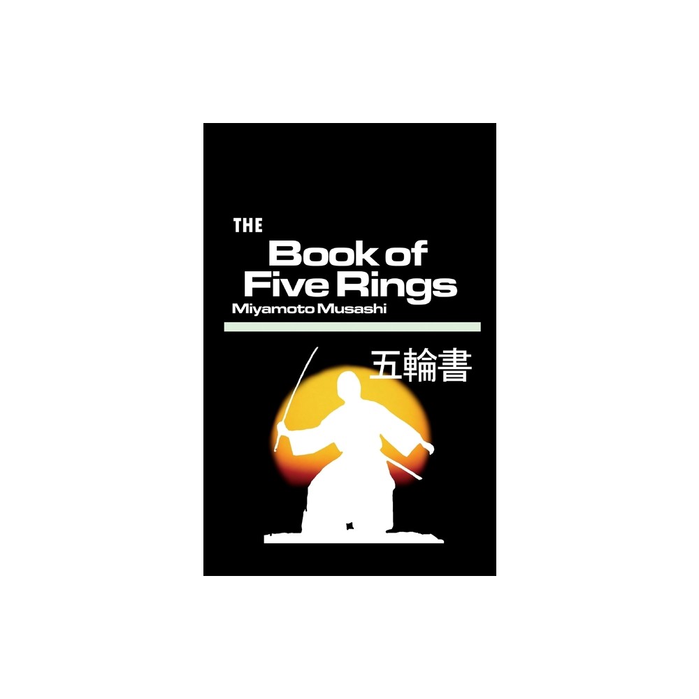 The Book of Five Ring - by Musashi Miyamoto (Paperback)