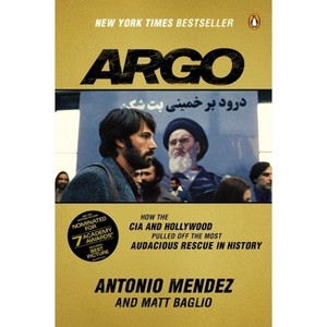 Argo - by  Antonio Mendez & Matt Baglio (Paperback) - 1 of 1