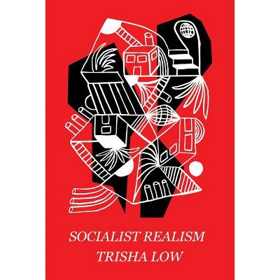 Socialist Realism - (Emily Books) by  Trisha Low (Paperback)