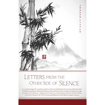 Letters from the Other Side of Silence - by  Joseph Little (Paperback)