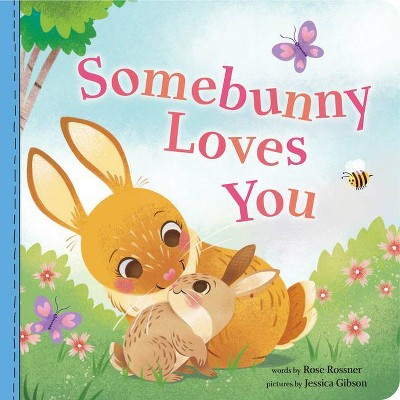 Somebunny Loves You - (Punderland) by  Rose Rossner (Board Book)