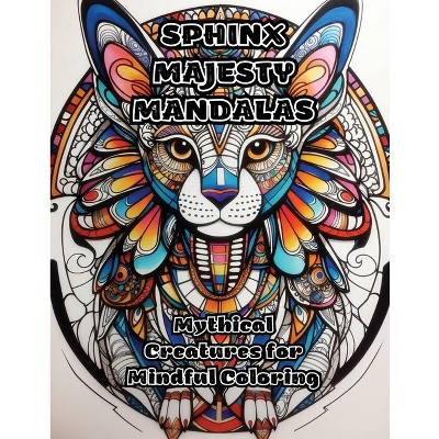 Sphinx Majesty Mandalas - by  Colorzen (Paperback)