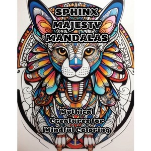 Sphinx Majesty Mandalas - by  Colorzen (Paperback) - 1 of 1