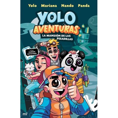 Yolo Aventuras. La Mansión de Las Pesadillas - by  Yolo Yolo (Paperback)