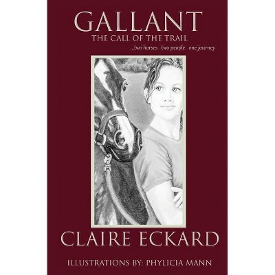 Gallant - by  Claire Eckard (Paperback)